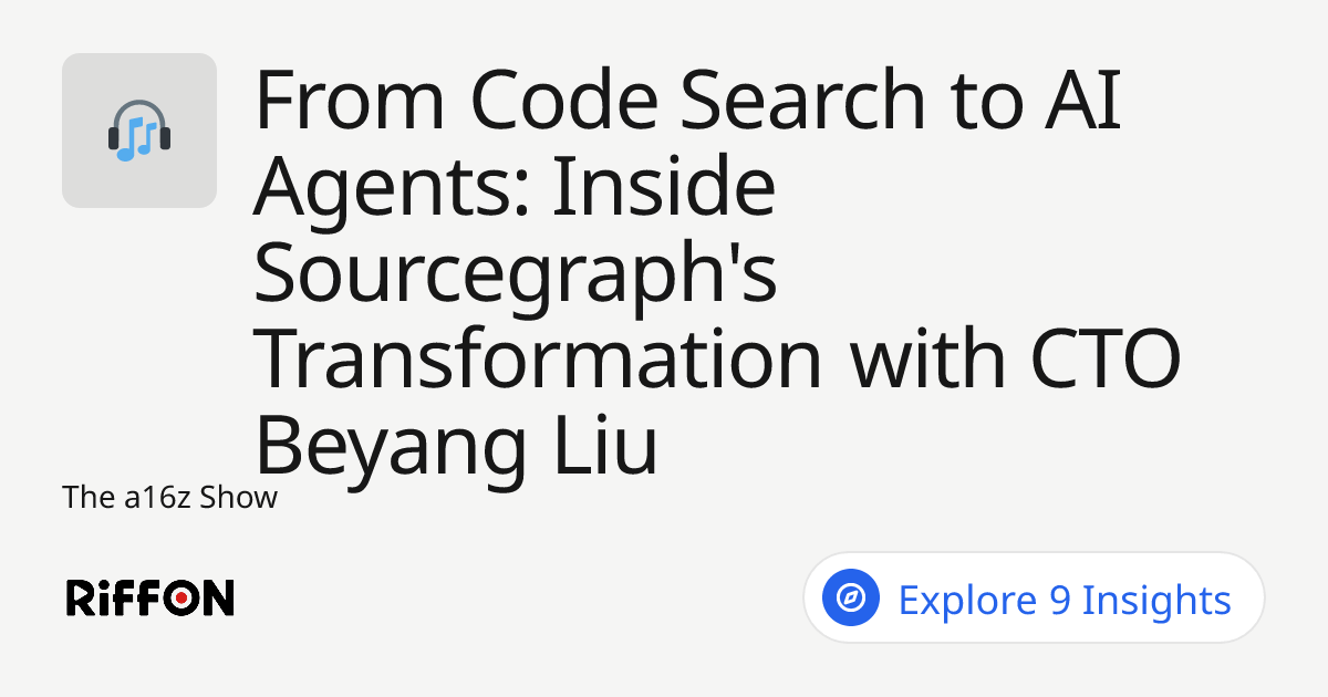 RiffOn - From Code Search to AI Agents: Inside Sourcegraph's ...