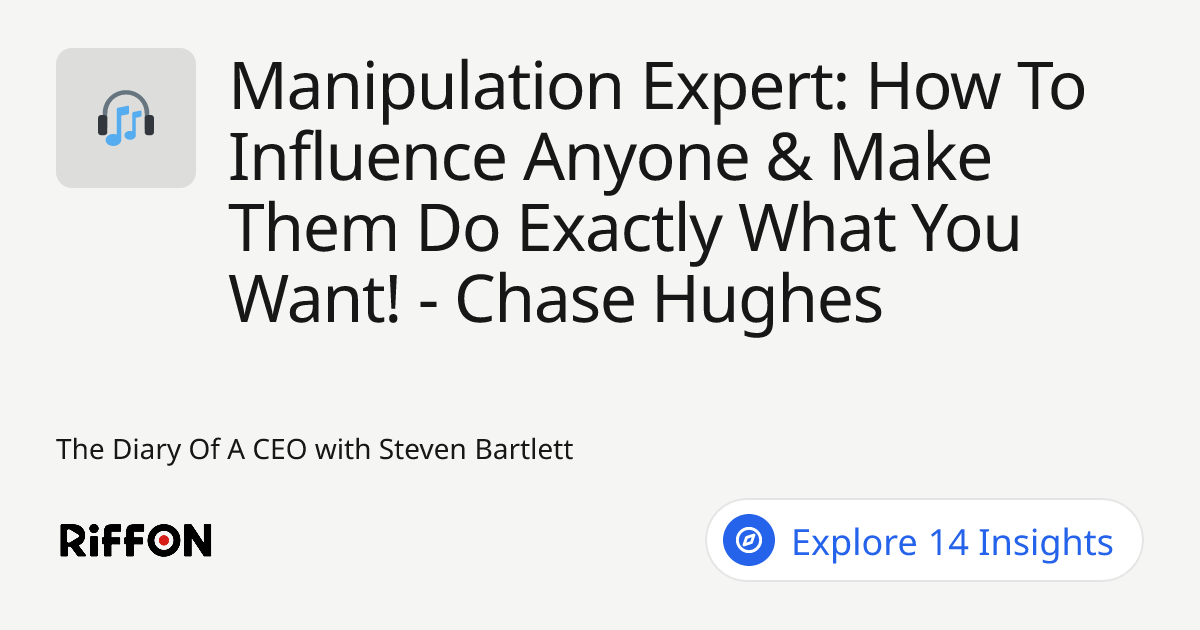 RiffOn - Manipulation Expert: How To Influence Anyone & Make Them Do ...