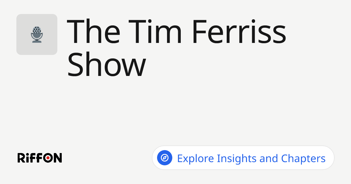 RiffOn - The Tim Ferriss Show